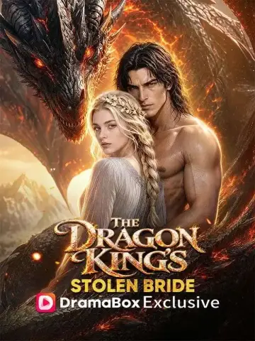 The Dragon King's Stolen Bride poster
