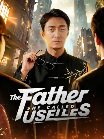 The Father She Called Useless poster