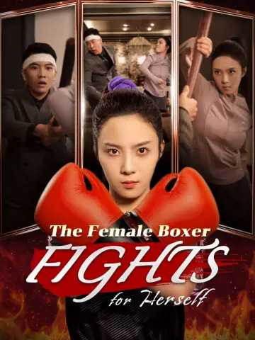 The Female Boxer Fights for Herself poster