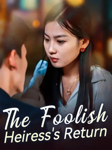 The Foolish Heiress's Return poster