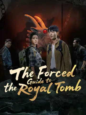 The Forced Guide to the Royal Tomb poster