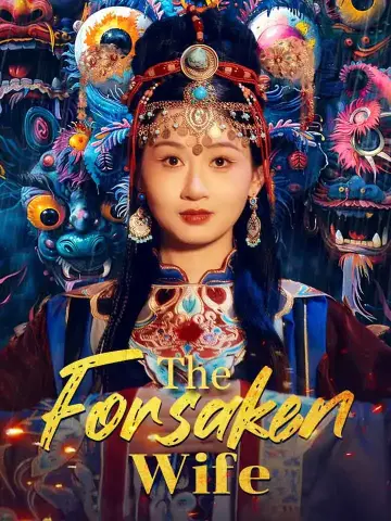 The Forsaken Wife poster