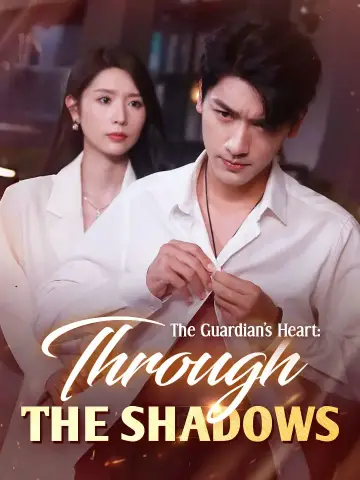 The Guardian's Heart: Through The Shadows poster