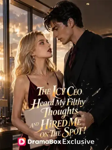 The Icy CEO Heard My Filthy Thoughts, And Hired Me on the Spot! poster