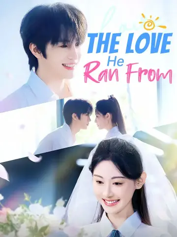 The Love He Ran From poster