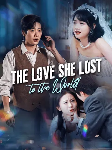 The Love She Lost to the World poster