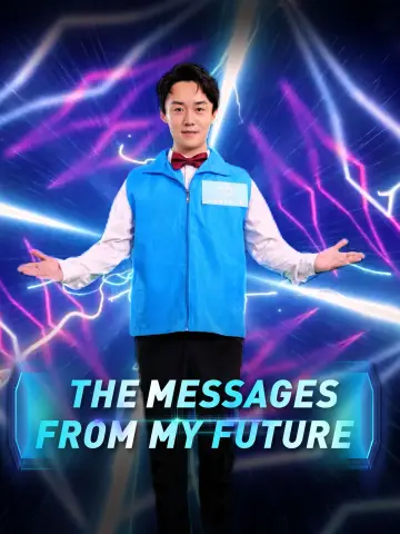 The Messages from My Future Self