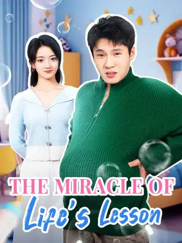 The Miracle Of Life's Lesson poster