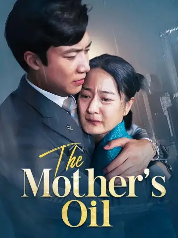 The Mother's Oil poster