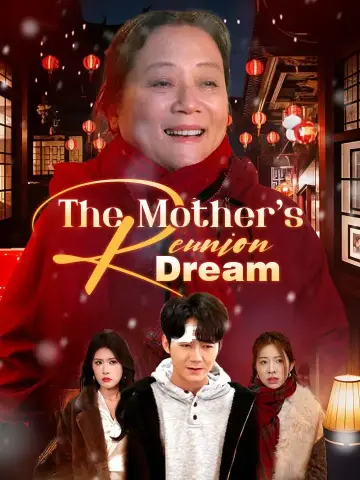 The Mother's Reunion Dream poster