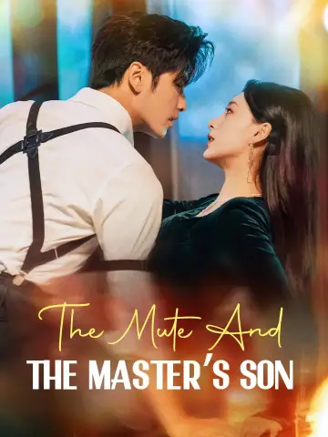 The Mute And the Master's Son poster