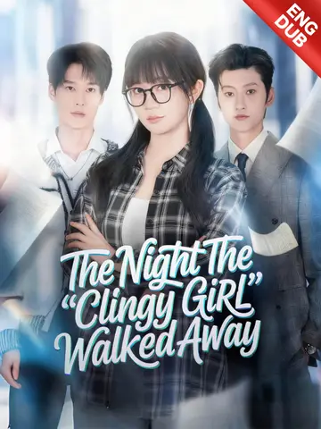 The Night the "Clingy Girl" Walked Away