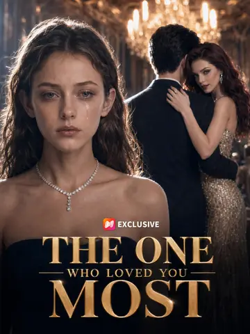 The one who loved you most