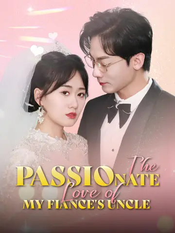The Passionate Love of My Fiance’s Uncle poster