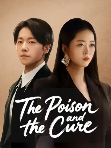 The Poison and the Cure poster