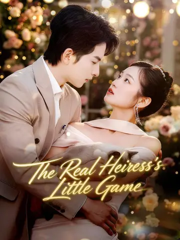 The Real Heiress's Little Game
