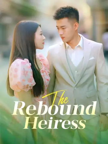 The Rebound Heiress poster
