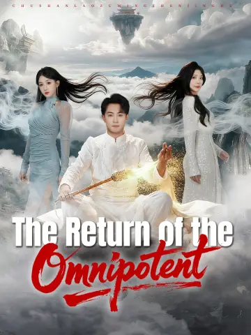 The Return of the Omnipotent