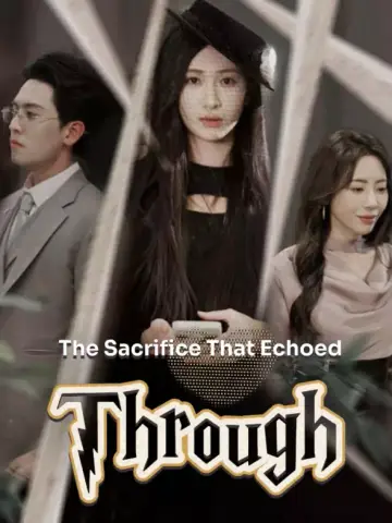 *The Sacrifice That Echoed Through poster