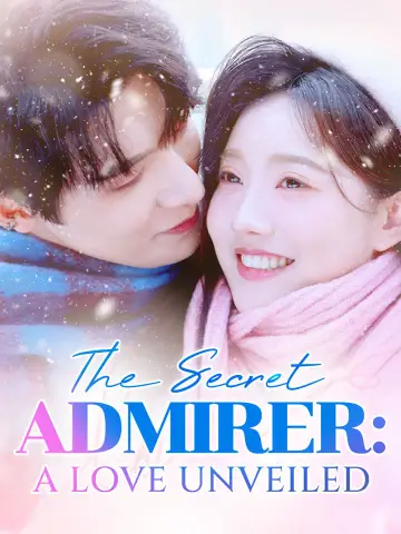 The Secret Admirer: A Love Unveiled poster