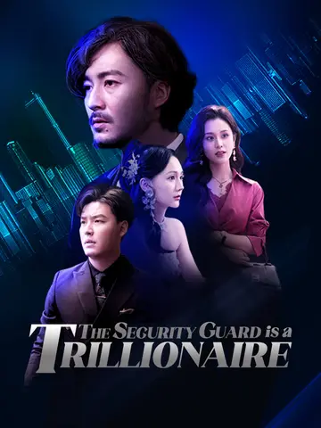 The Security Guard is a Trillionaire poster
