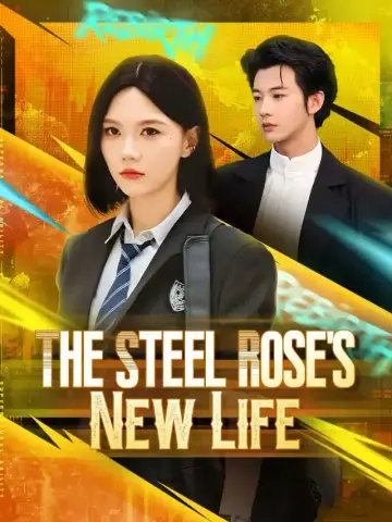 The Steel Rose's New Life poster