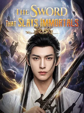The Sword That Slays Immortals poster
