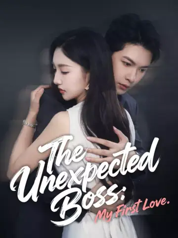 The Unexpected Boss: My First Love poster