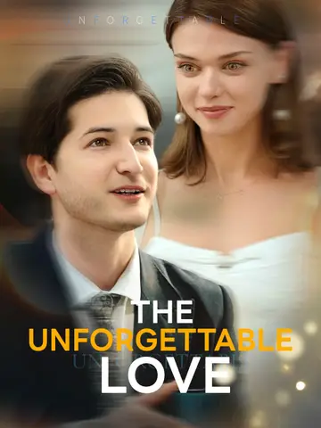 The Unforgettable Love