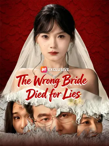 The Wrong Bride Died for Lies