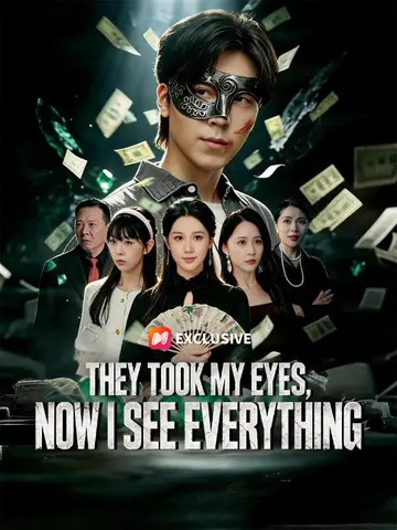 They Took My Eyes, Now I See Everything