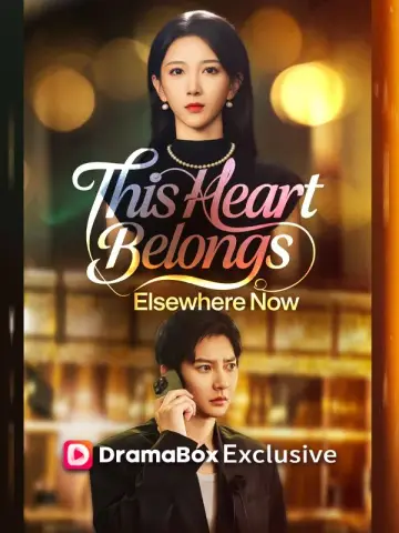 This Heart Belongs Elsewhere Now poster