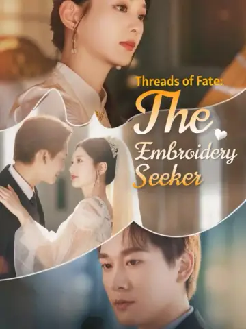 Threads of Fate: The Embroidery Seeker poster