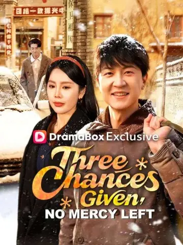 Three Chances Given, No Mercy Left poster