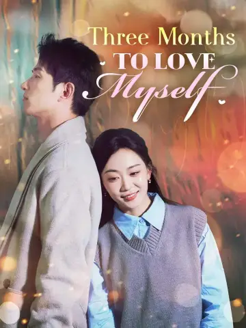 Three Months To Love Myself poster