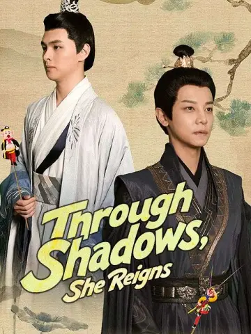 Through Shadows, She Reigns poster