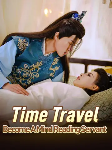Time Travel: Become a Mind Reading Servant poster