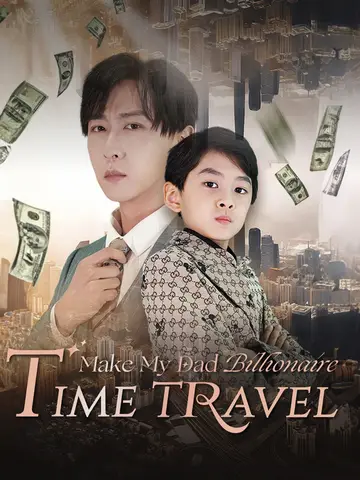 Time Travel: Make My Dad Billionaire poster