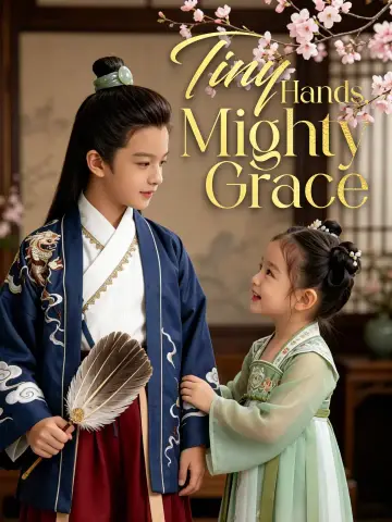 Tiny Hands, Mighty Grace poster