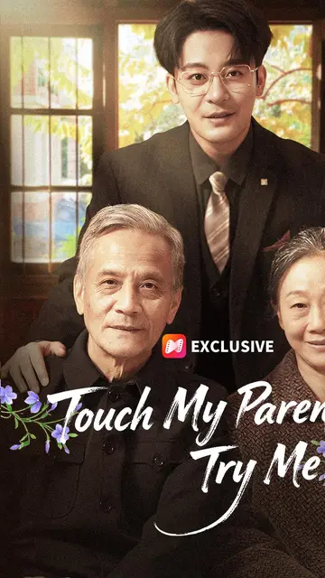 Touch My Parents? Try Me!
