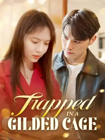 Trapped In A Gilded Cage poster