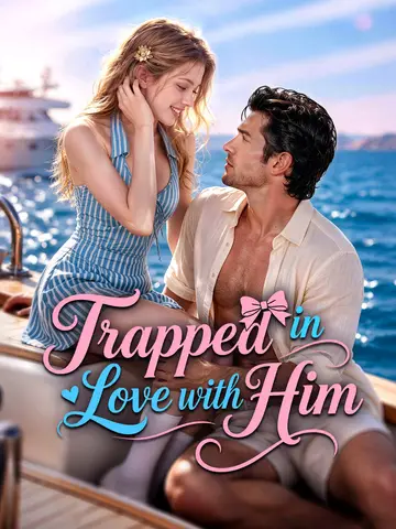 Trapped In Love with Him poster