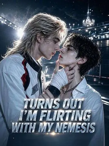Turns Out I’m Flirting With My Nemesis poster