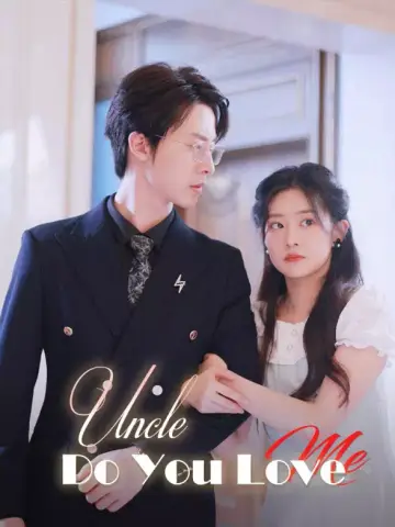 Uncle, Do You Love Me? poster
