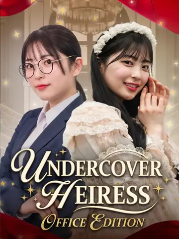 Undercover Heiress: Office Edition
