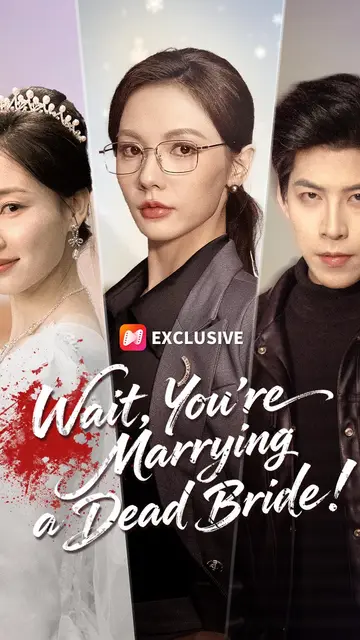 Wait, You're Marrying a Dead Bride!
