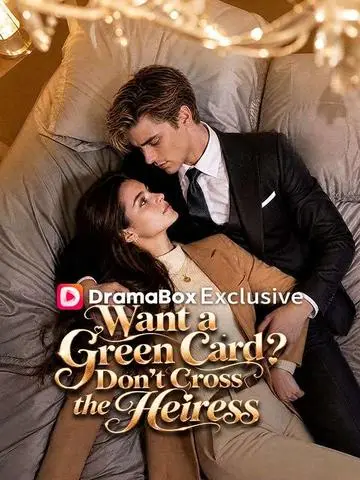 Want a Green Card? Don't Cross the Heiress poster