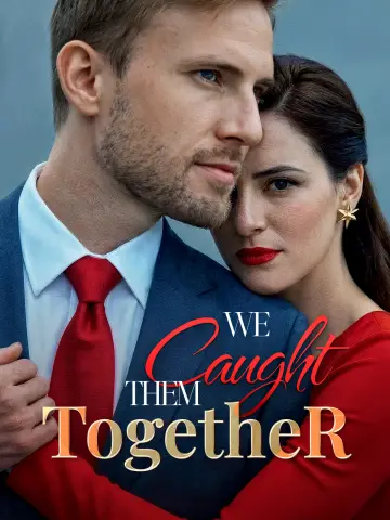 We Caught Them Together poster