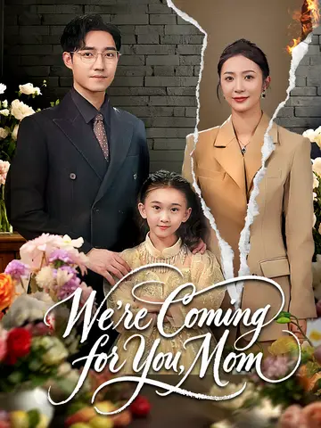 We’re Coming for You, Mom poster