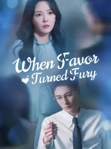 When Favor Turned Fury poster